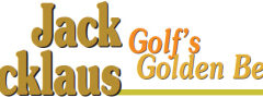 Jack Nicklaus- Life’s Golden Bear